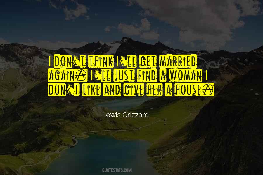 Don Get Married Quotes #502276
