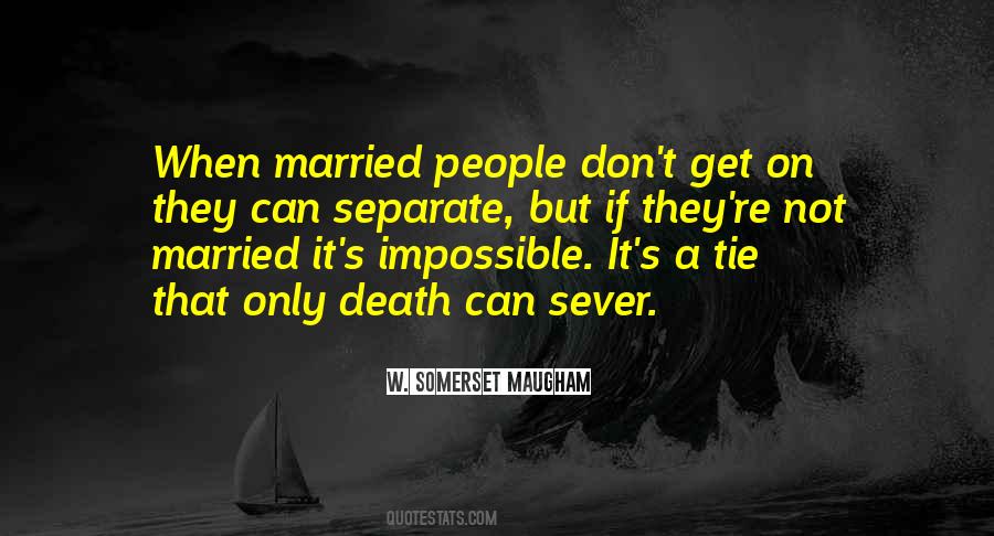 Don Get Married Quotes #515698