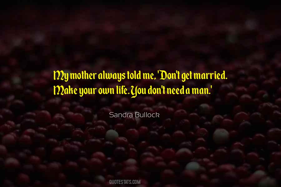 Don Get Married Quotes #615074