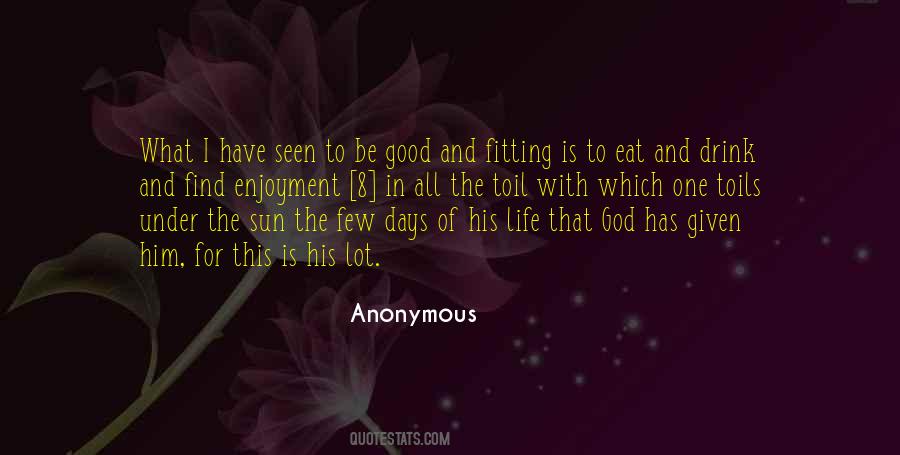 One Of The Good Days Quotes #1036851