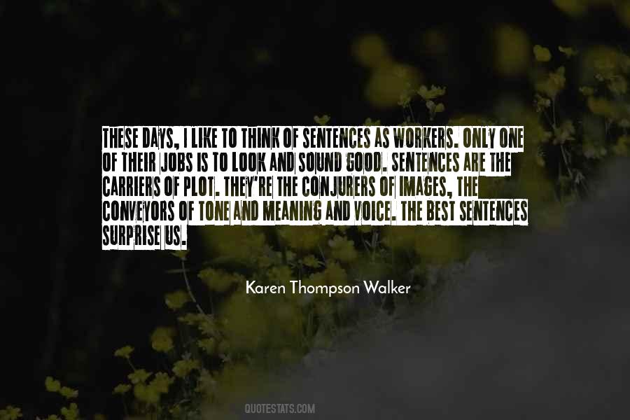 One Of The Good Days Quotes #1060520