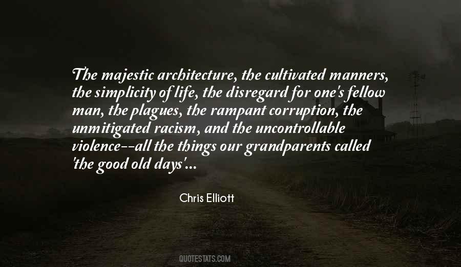 One Of The Good Days Quotes #1624036