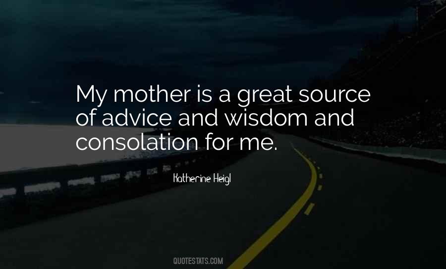 Mother Wisdom Quotes #1365307