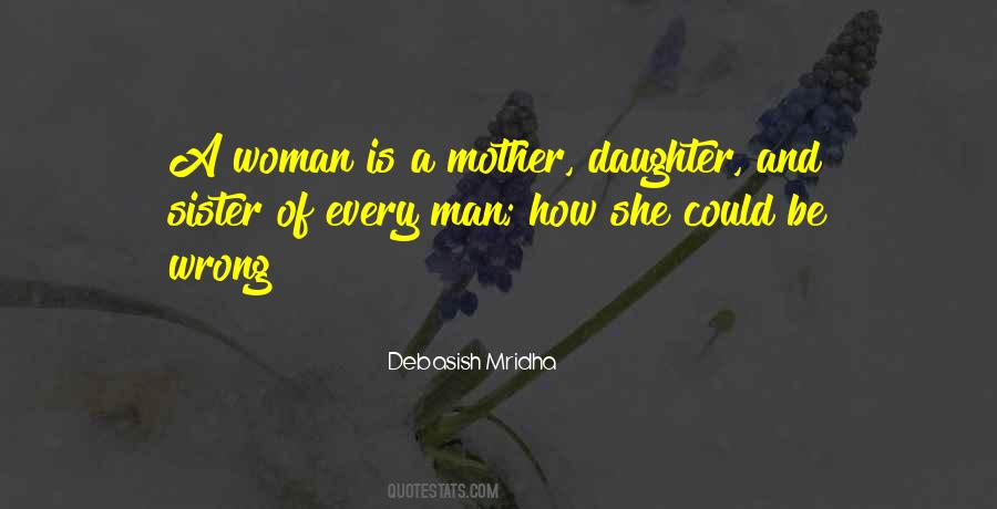 Mother Wisdom Quotes #1452760