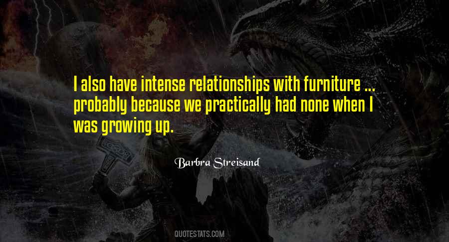 Quotes About Intense Relationships #1815428