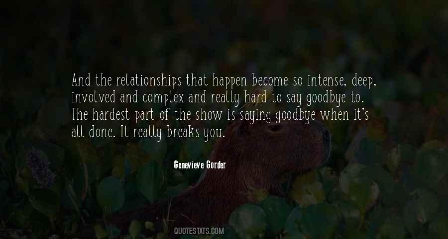 Quotes About Intense Relationships #213363