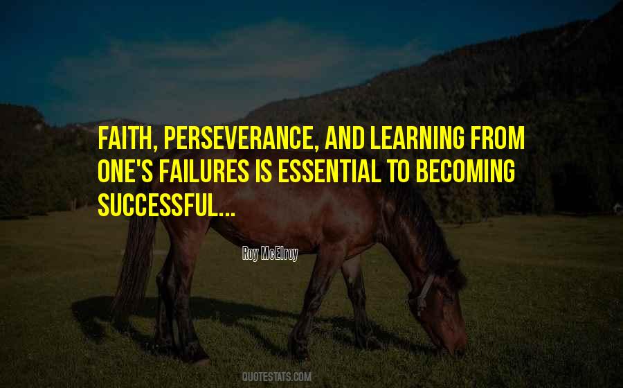 Perseverance And Learning Quotes #766086