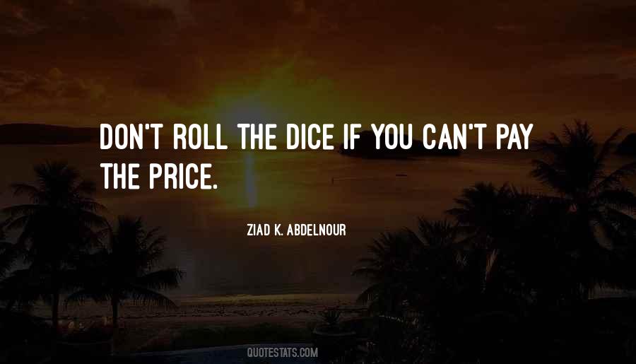 Roll Dice Quotes #1336782