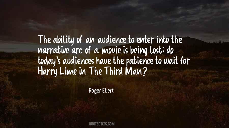 Patience Is Not The Ability To Wait Quotes #463558