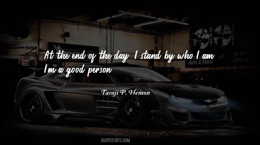 I M A Good Person Quotes #1491975