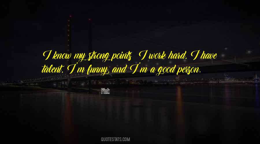 I M A Good Person Quotes #1806178