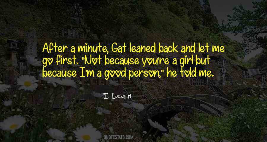 I M A Good Person Quotes #407582