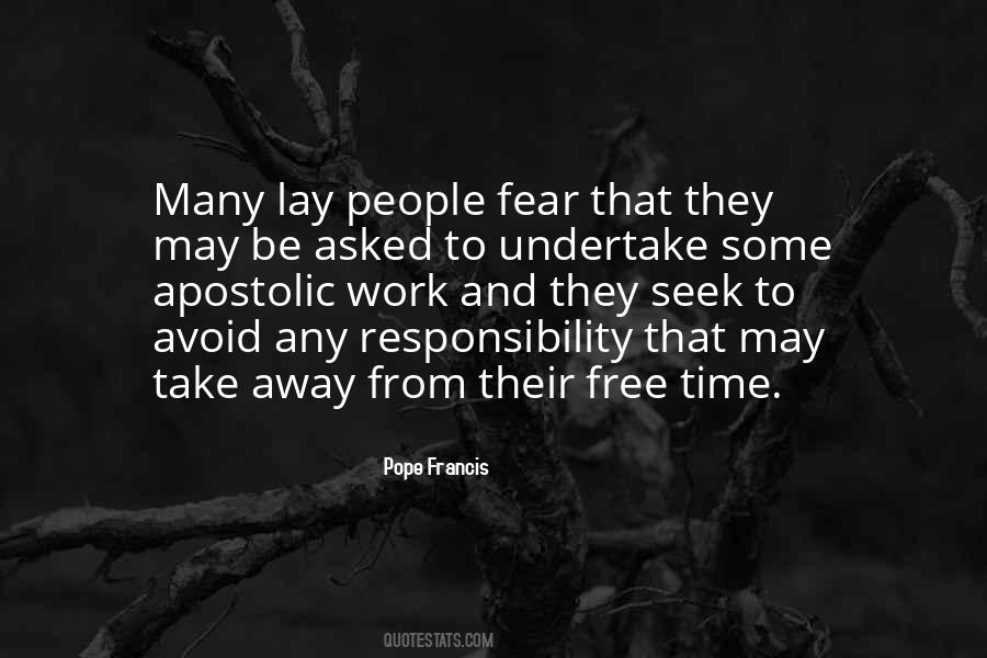 Take Some Responsibility Quotes #987961