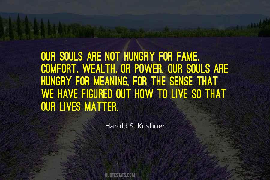 Hungry Soul Quotes #1240097