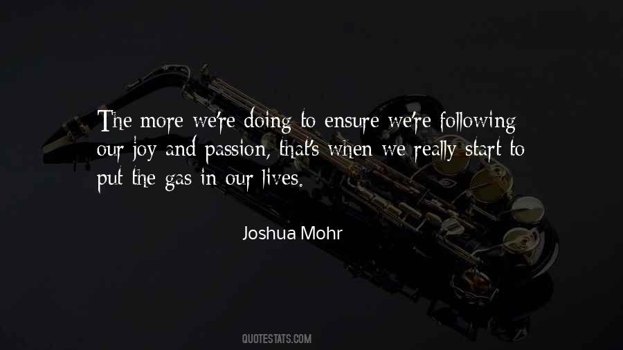 Quotes About Following Ones Passion #214856