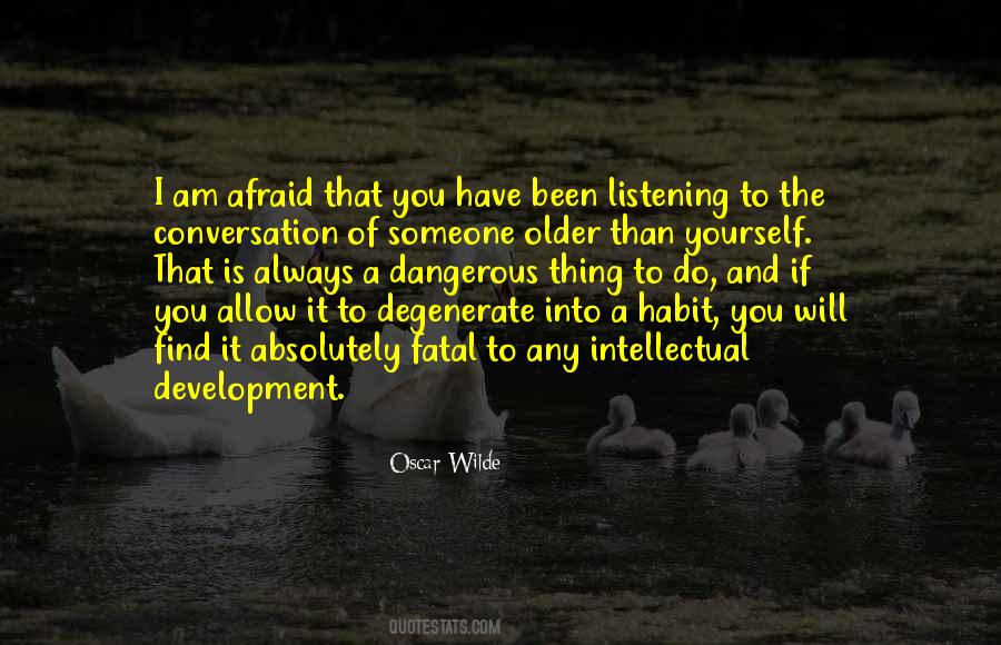 Quotes About Someone Listening To You #1376627
