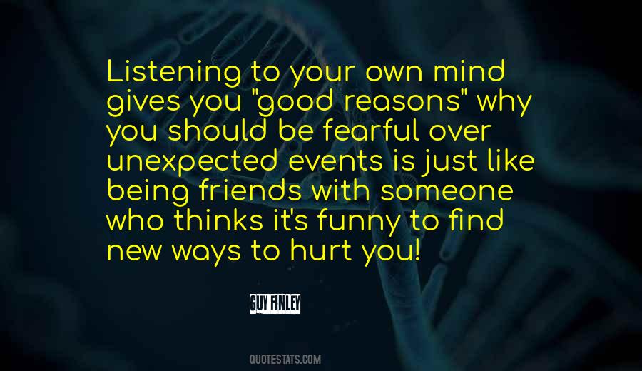 Quotes About Someone Listening To You #1751529