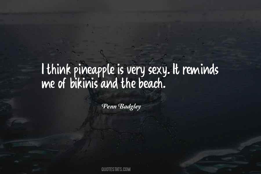 Be A Pineapple Quotes #1526584