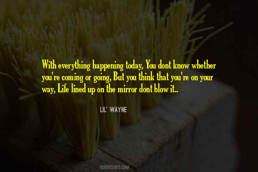 U Think I Dont Know Quotes #217295