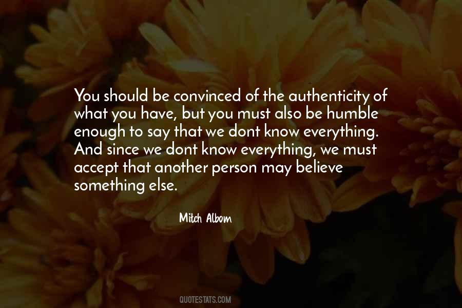 U Think I Dont Know Quotes #260534