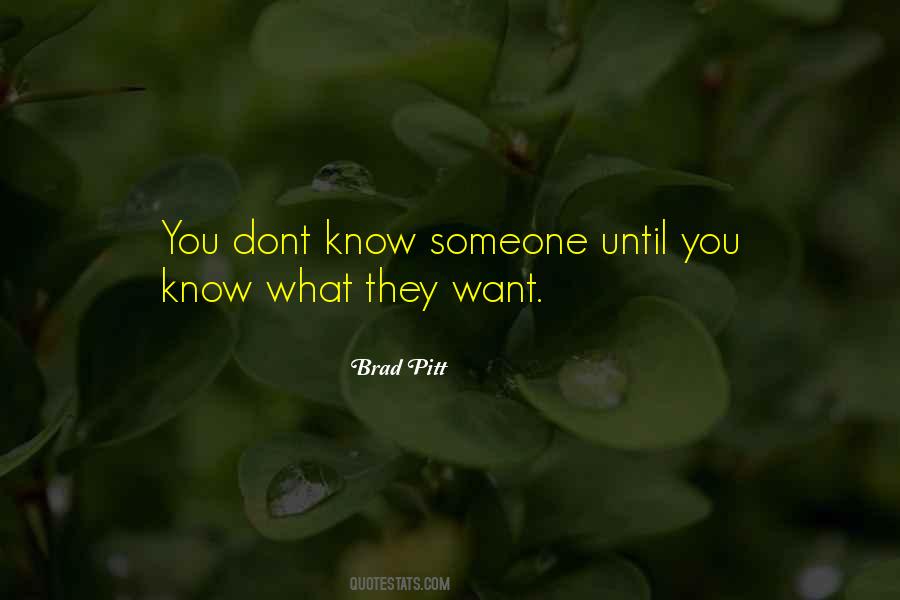 U Think I Dont Know Quotes #296705