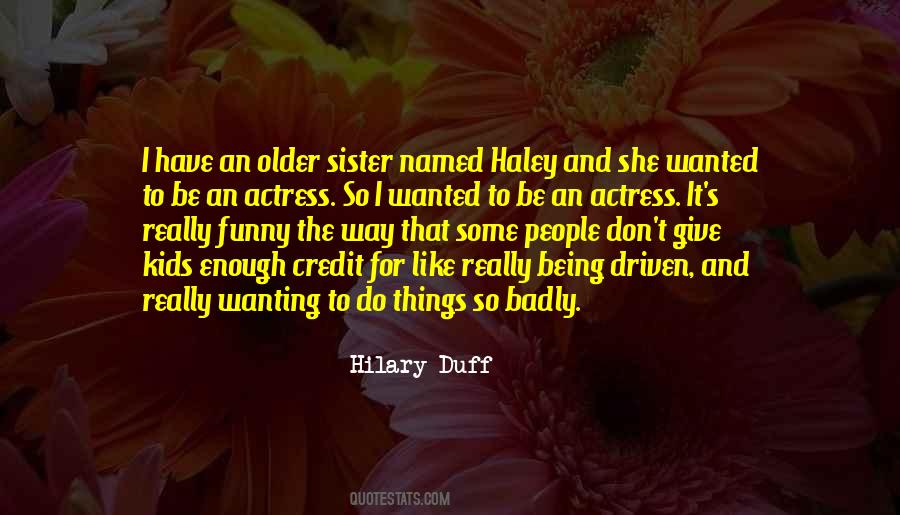 Being The Older Sister Quotes #1343252