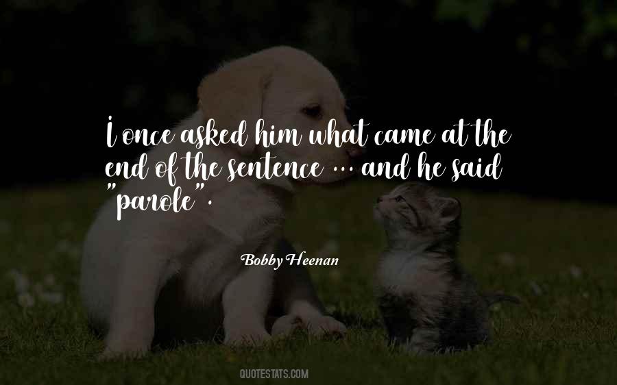 Parole Parole Quotes #1487944