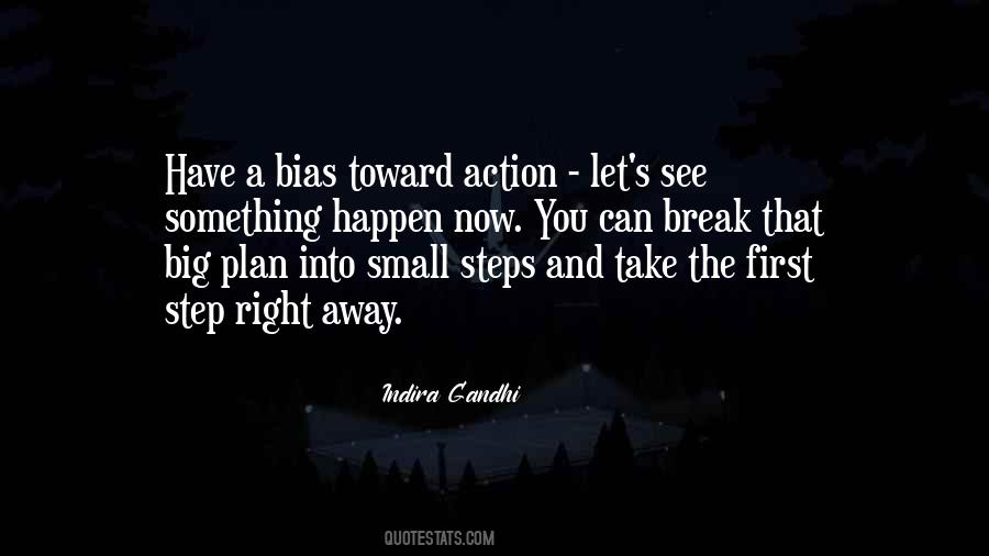 One Small Action Quotes #1653563