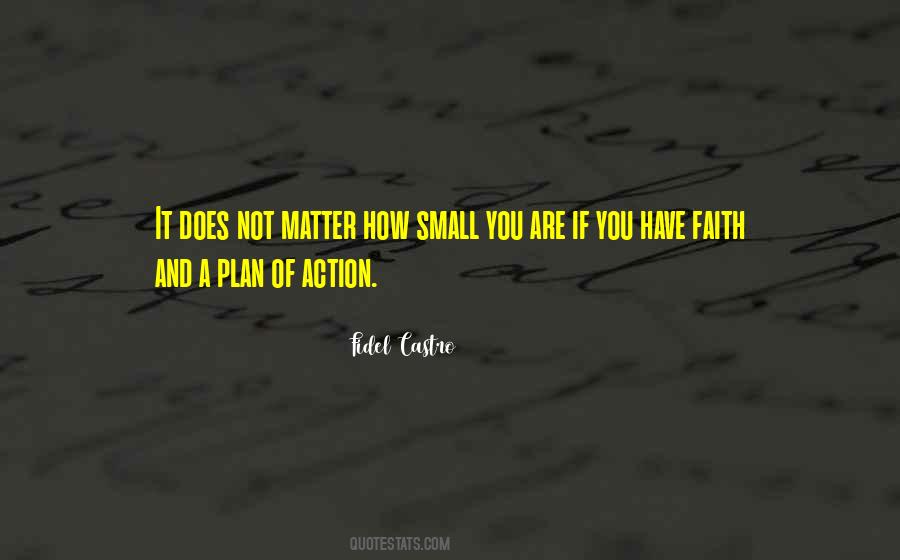 One Small Action Quotes #642100