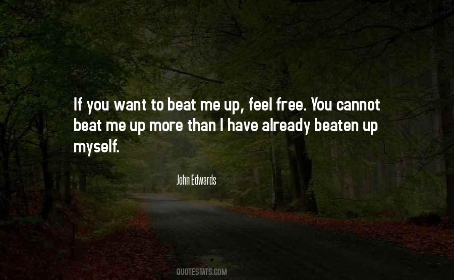 If You Think You Are Beaten You Are Quotes #142153