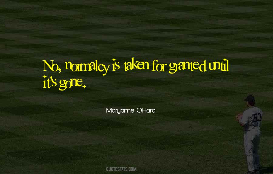 Until It Is Gone Quotes #272158
