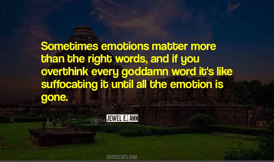 Until It Is Gone Quotes #568130
