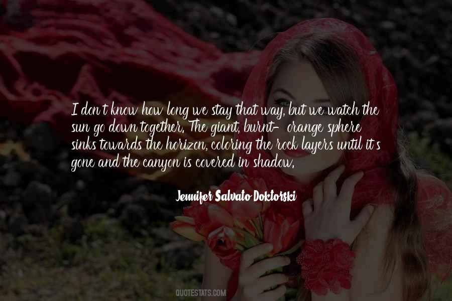 Until It Is Gone Quotes #820413
