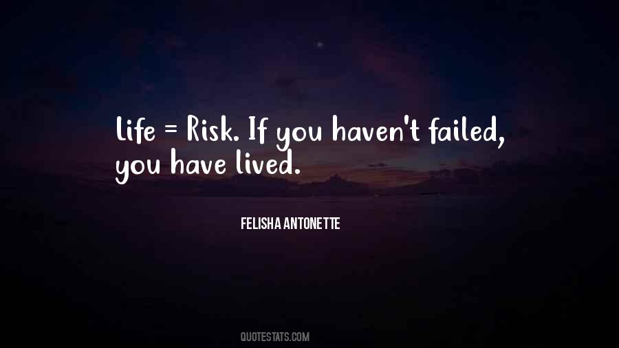 Life Risk Quotes #205685