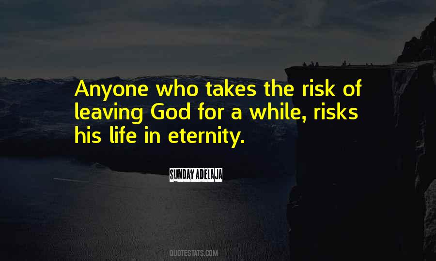 Life Risk Quotes #688018