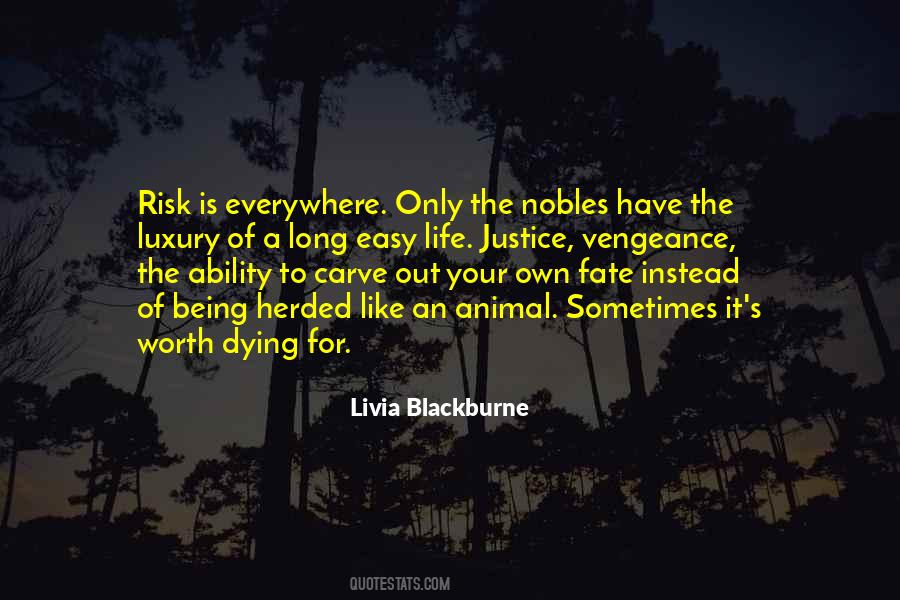 Life Risk Quotes #807136