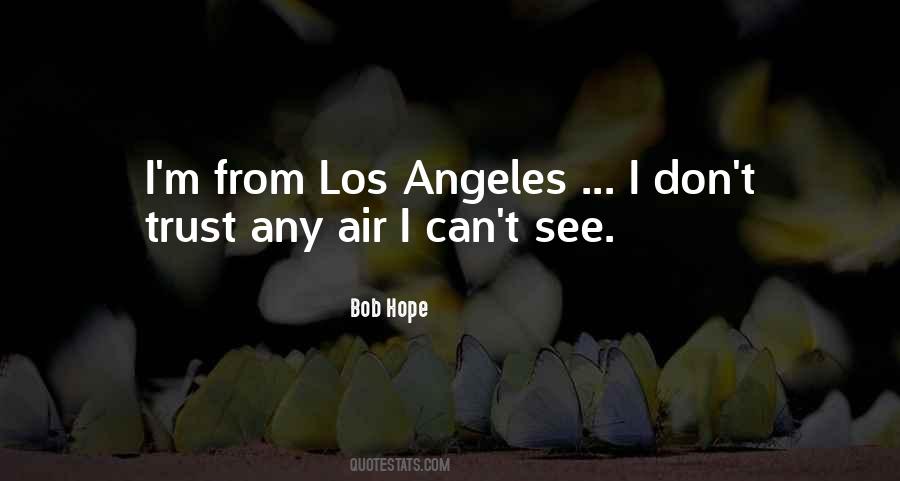 Its Not That I Dont Trust You Quotes #1778753