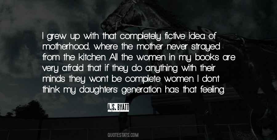 Mother Generation Quotes #1152667