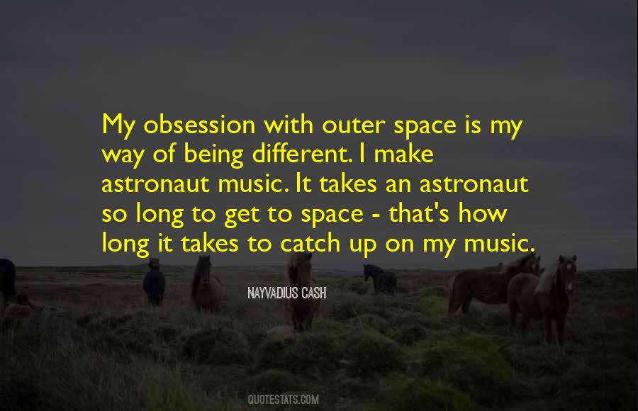 Space Astronaut Quotes #1450499