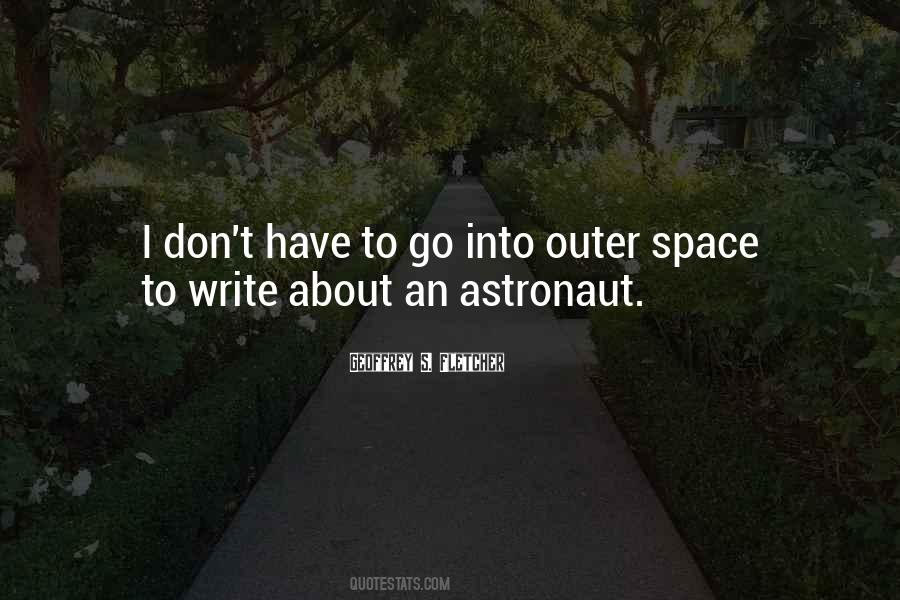 Space Astronaut Quotes #213680