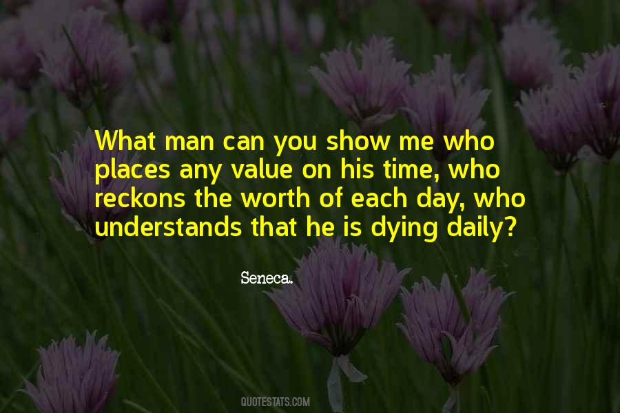 If I Am Not Worth Your Time Quotes #86717
