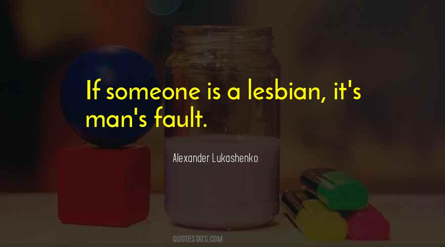 Ex Lesbian Quotes #53669