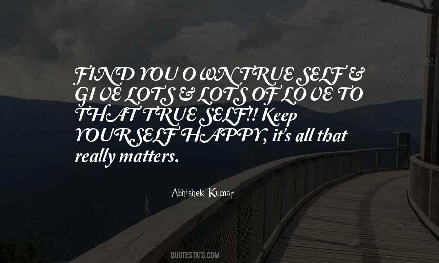 Find Your Happy Quotes #1119536