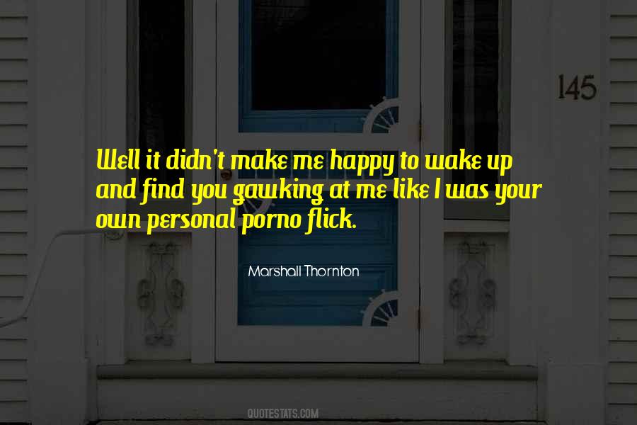 Find Your Happy Quotes #130981