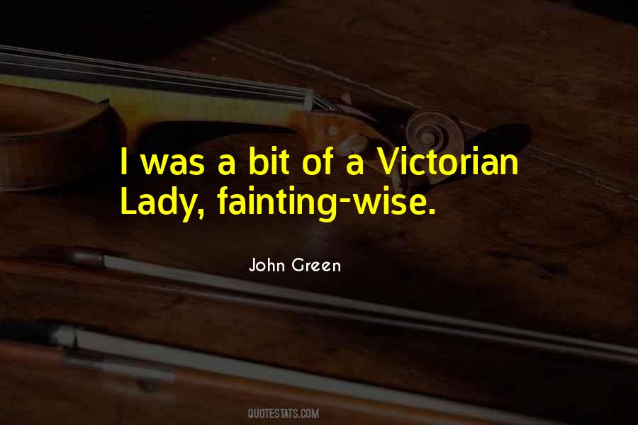 Victorian Lady Quotes #1029872