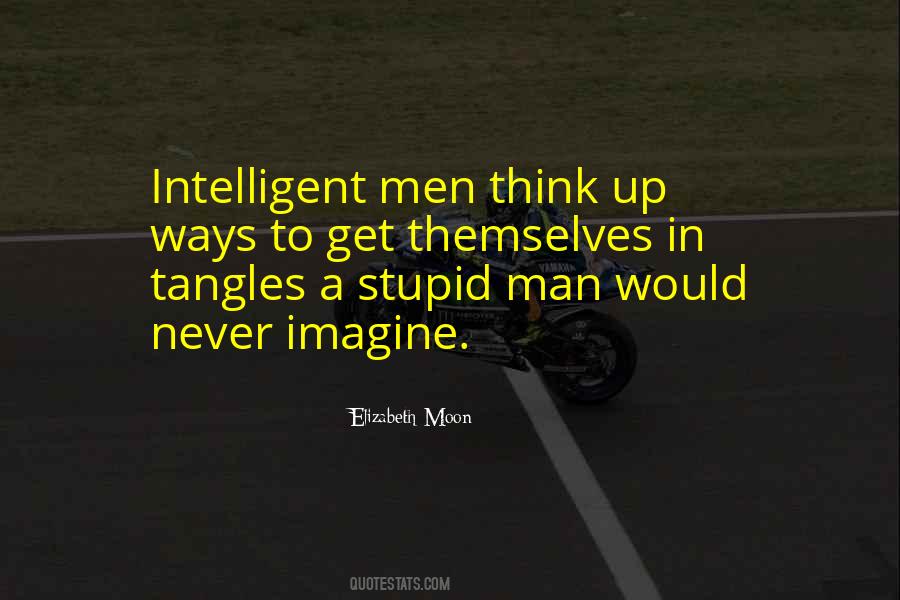 Quotes About Intelligent Men #322110