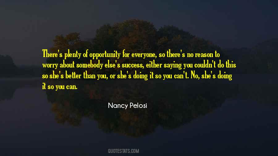 No Reason To Worry Quotes #1277578