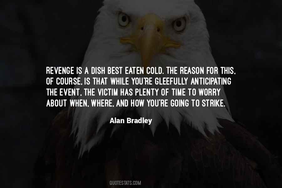 No Reason To Worry Quotes #1408593