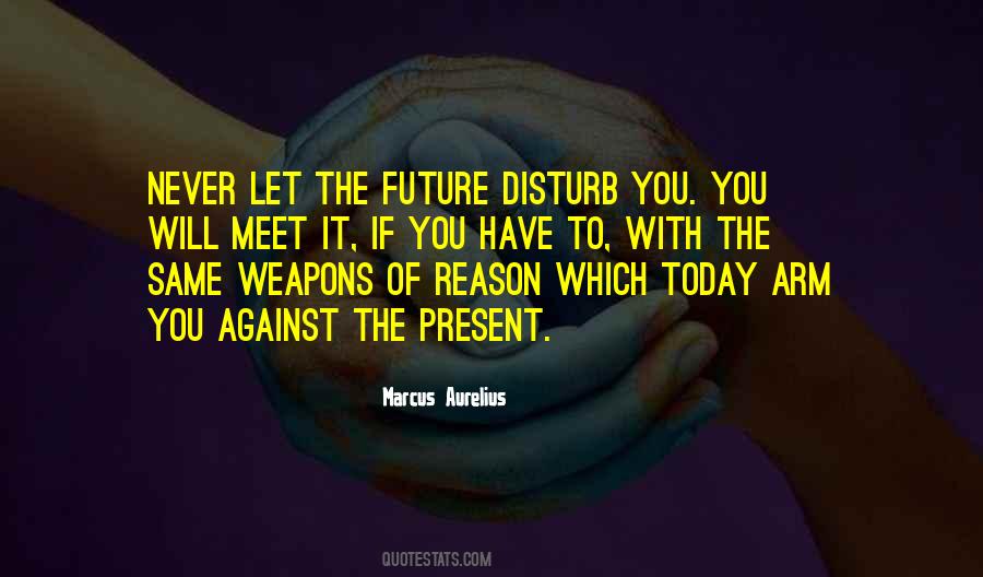 No Reason To Worry Quotes #1871162