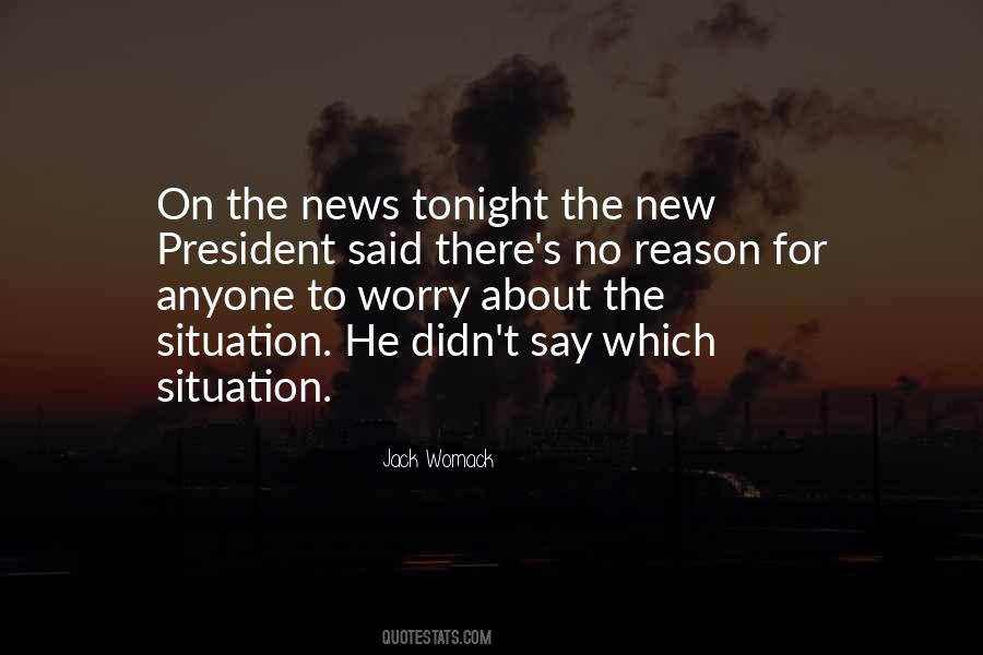 No Reason To Worry Quotes #334649